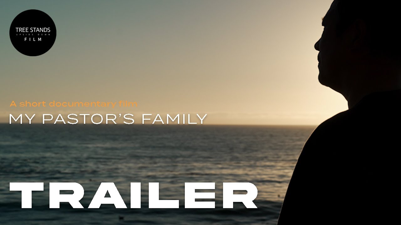 [TSUD FILM] 2024 마이패스터스패밀리 (My pastor's family) 4K 다큐멘터리 트레일러 SONY FX3 |  TREESTANDS UD FILM 나무거꾸로서다