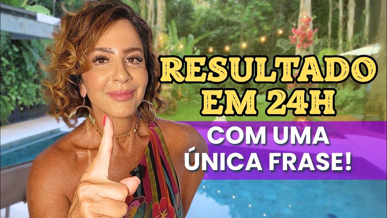 A FRASE QUE TRANSFORMA SUA VIDA EM 24H | Resultados Reais