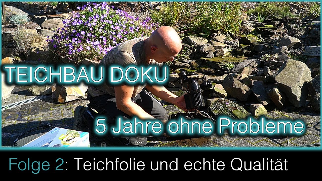 Teichbau Doku - Folge 2 Teichfolie und echte Qualität