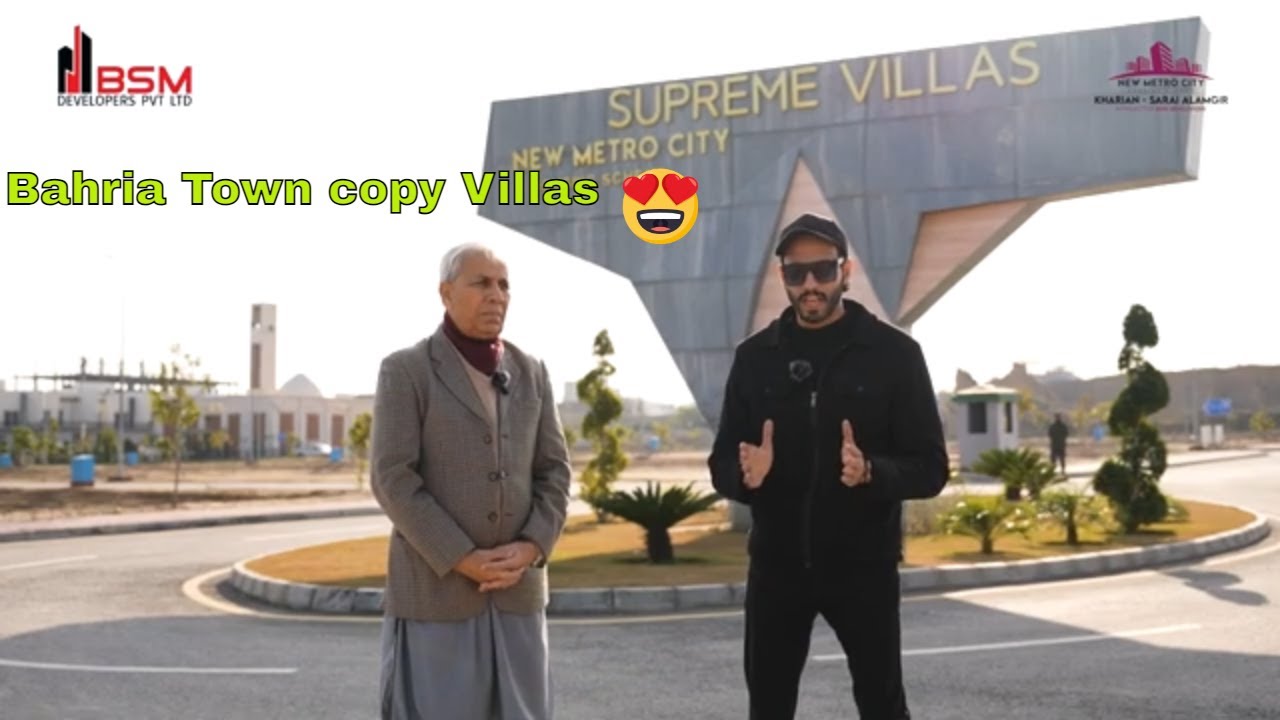 Explore Features & Insight of New Metro City Kharian Supreme Villas | New Metro City | Latest Update