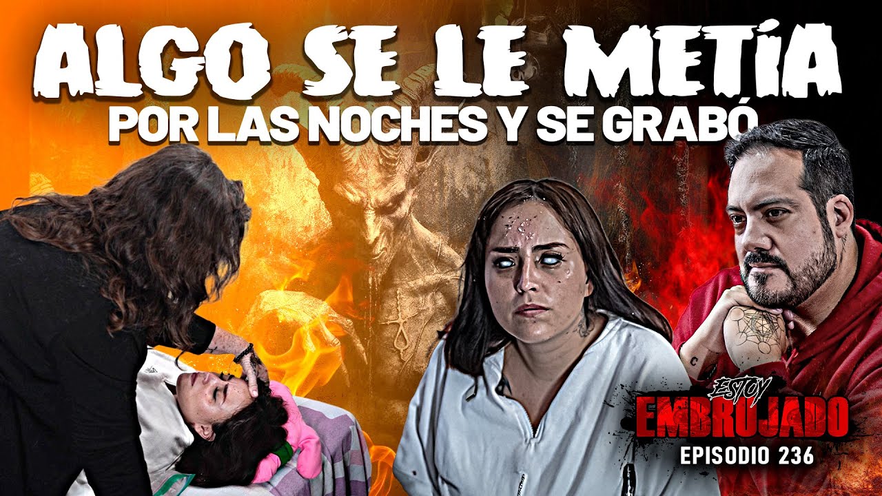 Algo se le metía por las noches y se grabó | Estoy Embrujado ft @Madeleine Leandri Código M