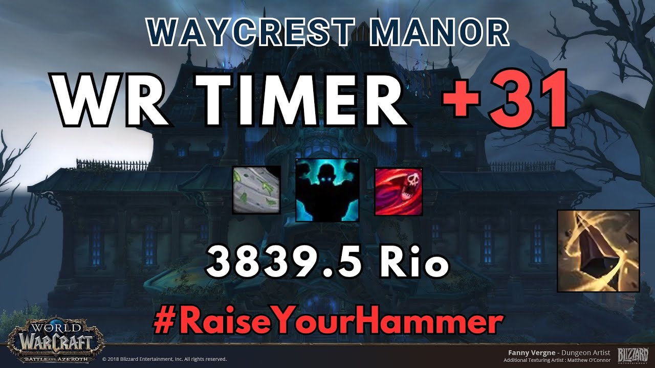 WR +31 Waycrest Manor Fortified Aug PoV