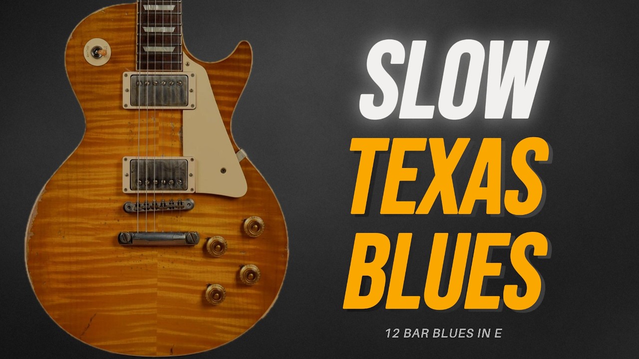 Texas Slow Blues in E | 12 Bar Blues