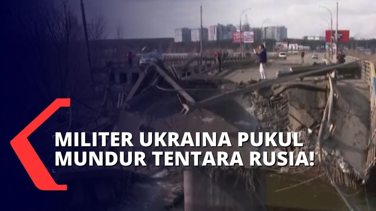 Satu Jembatan di Kiev Roboh Akibat Pertempuran Militer Ukraina Melawan Rusia!