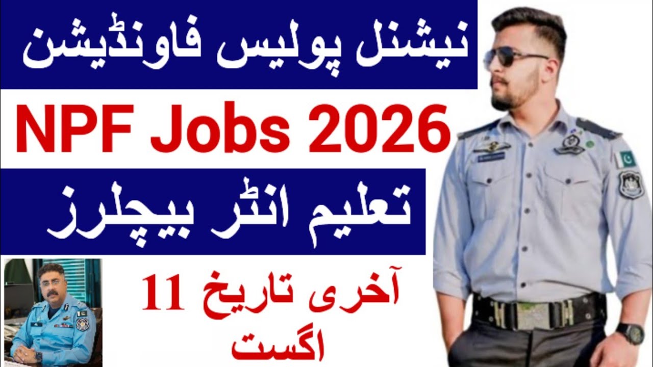 NPF Jobs | National Police Foundation Jobs | NPF Job Vacancies | Police Constable Jobs | Today's ...