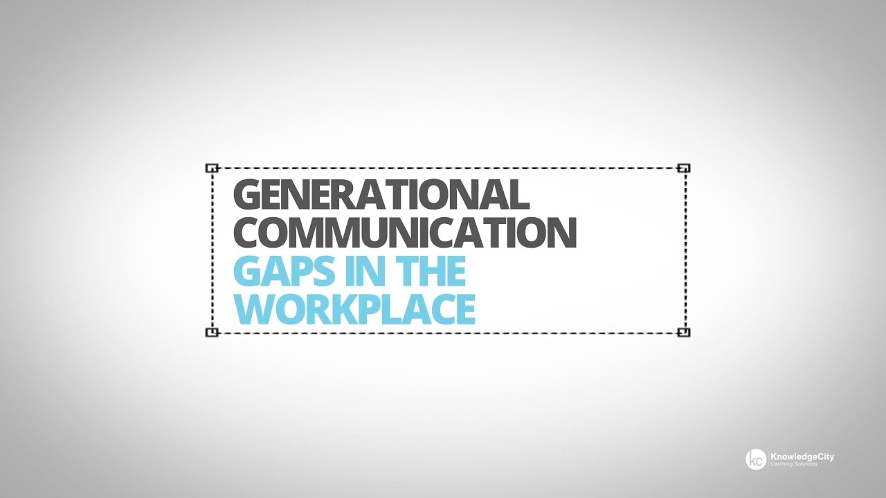 Generational Communication Gaps in the Workplace