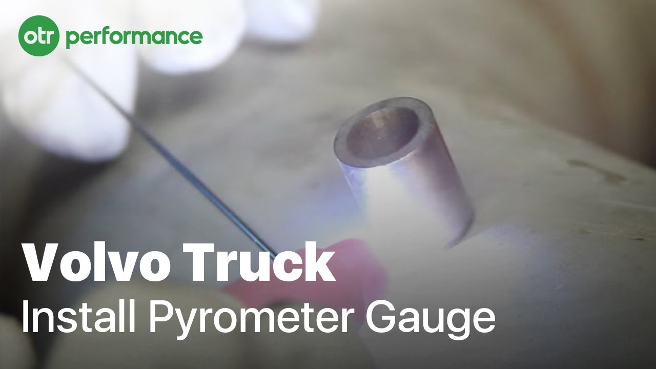 Volvo Truck Pyrometer Gauge Installation | VED12 VED13 VED16 | OTR Performance