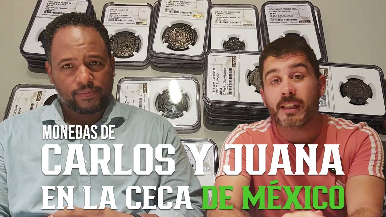 Colección de monedas de Carlos y Juana en la ceca de México | con Manuel Rodríguez
