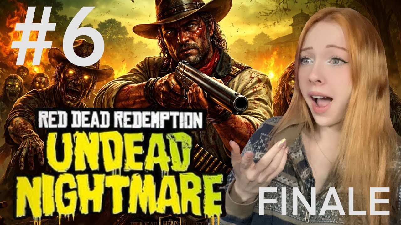 FINAL EPISODE OF MY FIRST Red Dead Redemption 1 Undead Nightmare Playthrough! (Episode 6)