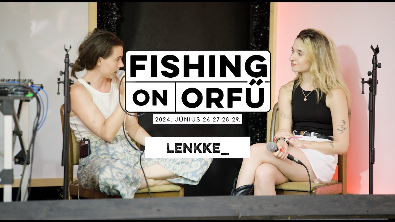 Lenkke_ - Fishing on Orfű 2024 (Teljes koncert)