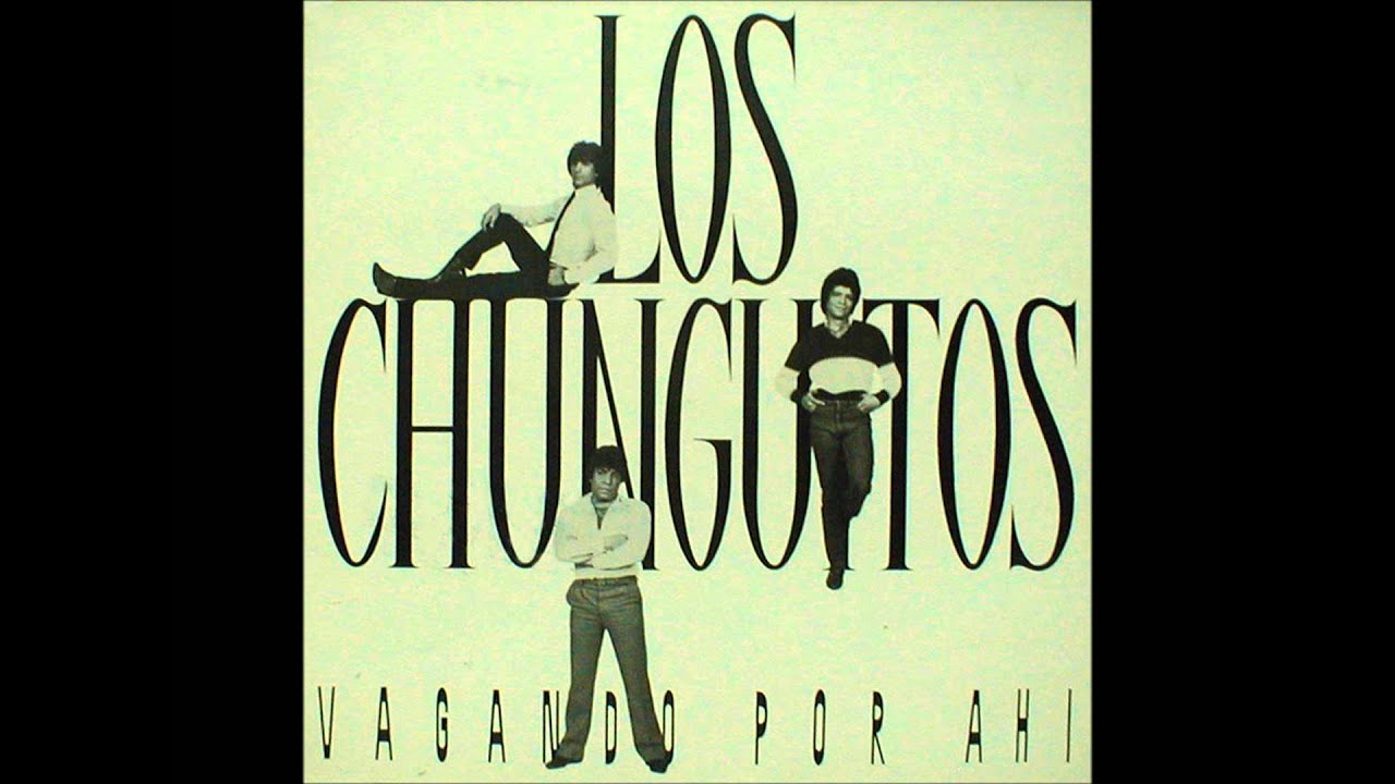 Los Chunguitos-Quisiera volar