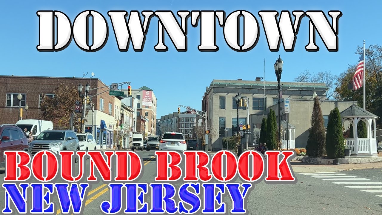 Bound Brook - New Jersey - 4K Downtown Drive