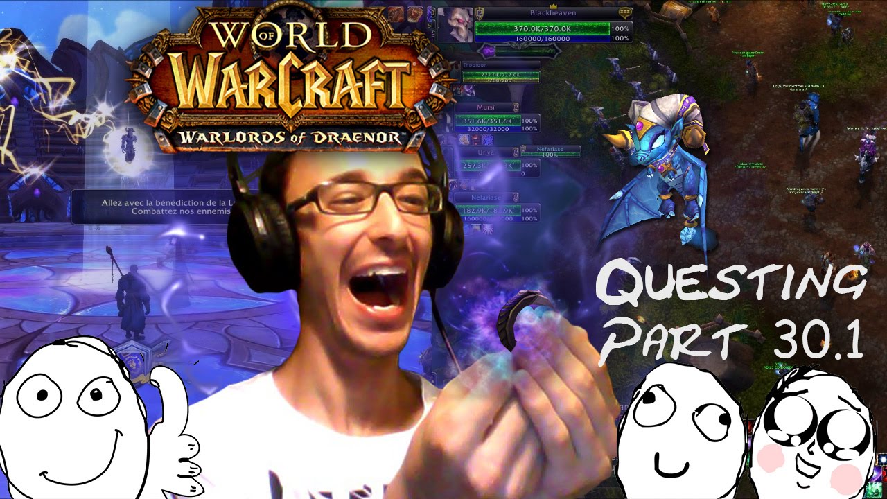 Let's play WoW questing - ANNEAU L&Eacute;GENDAIRE ET BOUCHERIE AVEC DES AMIS ! fr (part 30.1)