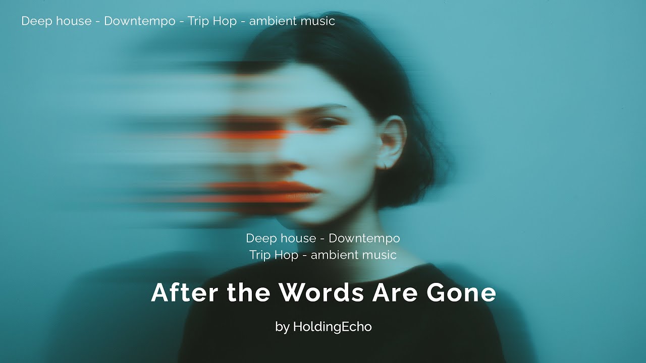 HoldingEcho - After the Words Are Gone