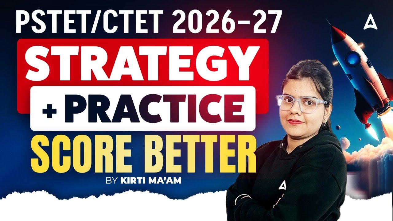PSTET / CTET Preparation 2026 | PSTET / CTET Exam Strategy | by kirti ma'am