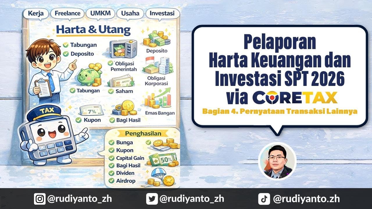 Lapor SPT 2026 via Coretax : Bagian 4 Pernyataan Transaksi Lainnya