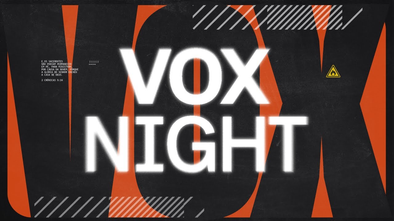 VOX NIGHT | S&Aacute;BADO 19:30HRS | 15/11/2025