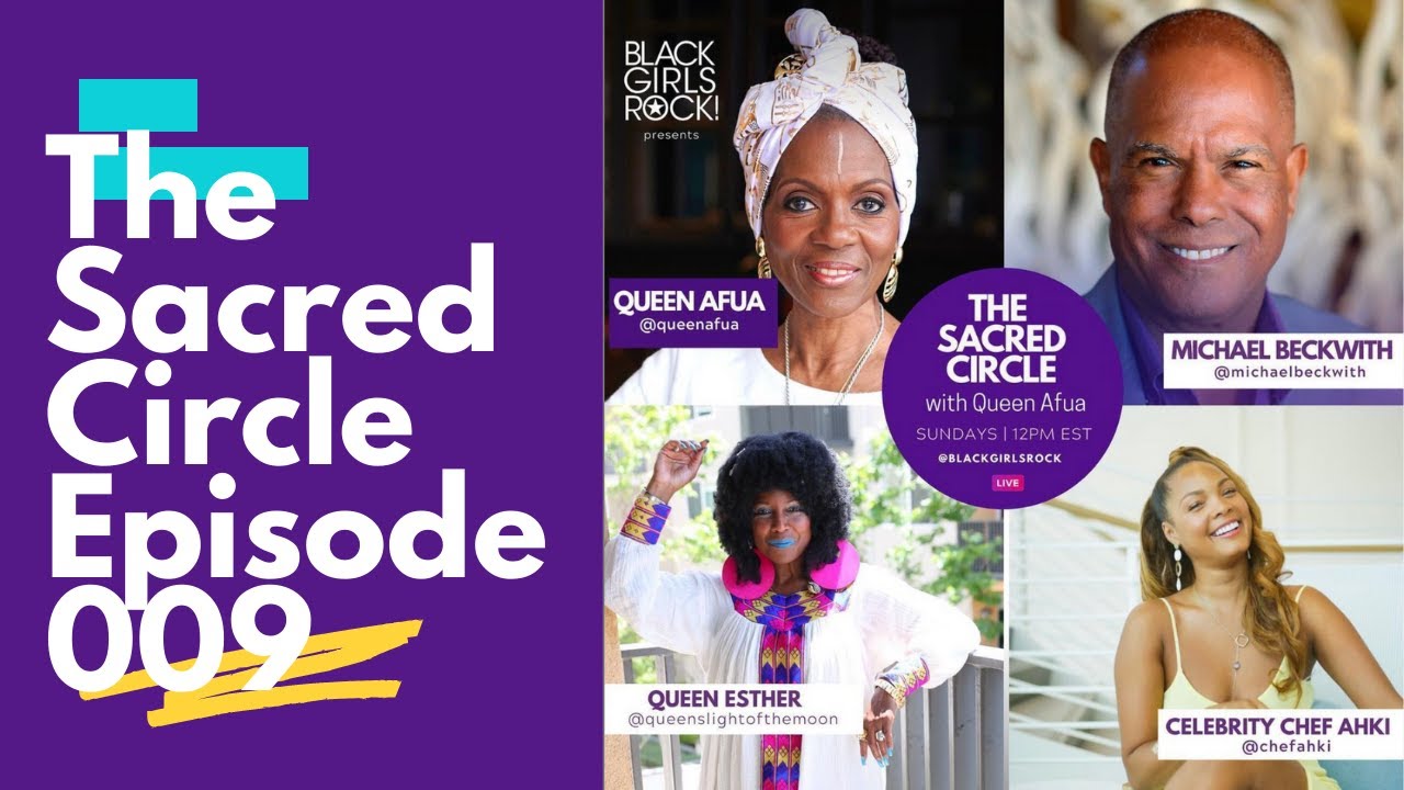 Healing Recipes | The Sacred Circle With Queen Afua Ft. Chef Ahki Michael Beckwith & Queen Esther