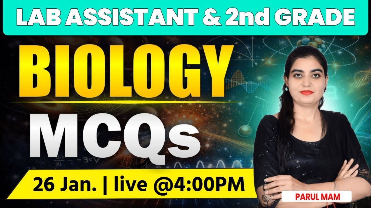 Biology MCQs for Lab Assistant ll 2nd Grade biology Classes ll Lab assistant biology 