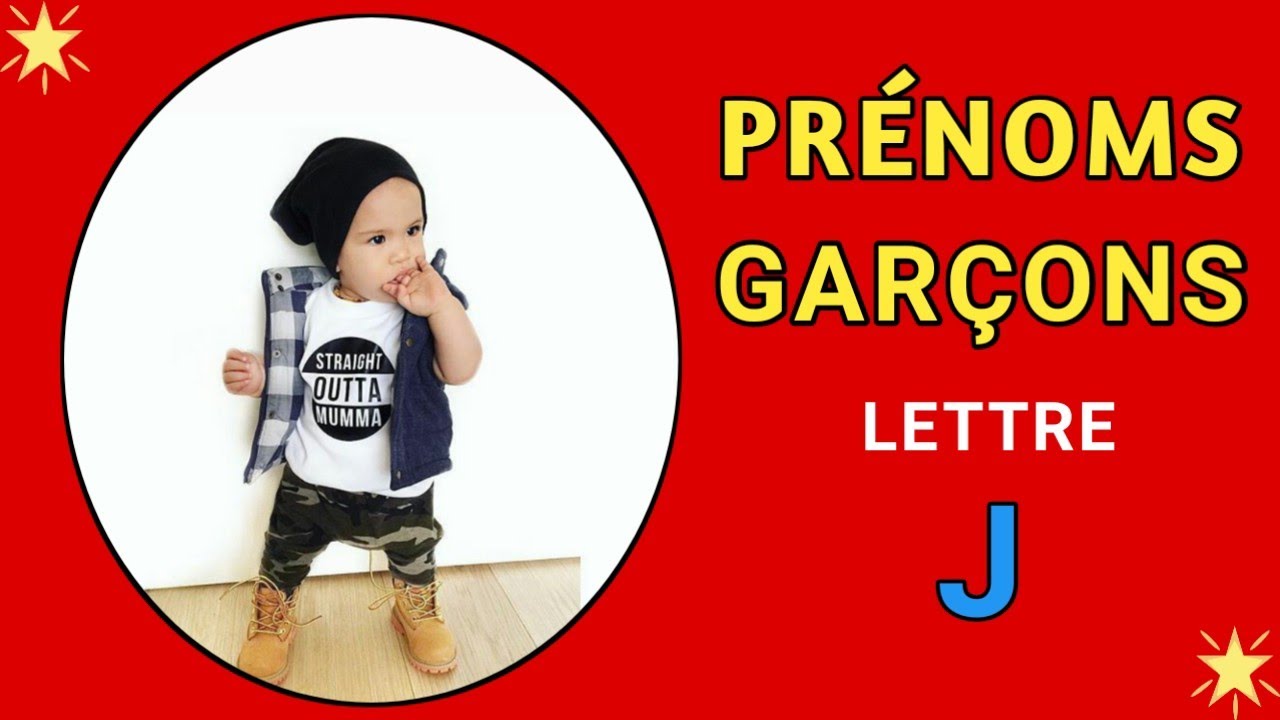 PRÉNOMS GARÇONS LETTRE - J
