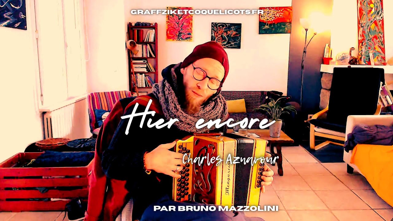 Hier encore - Charles Aznavour - Version instrumentale par Bruno Mazzolini à l'accordéon diatonique