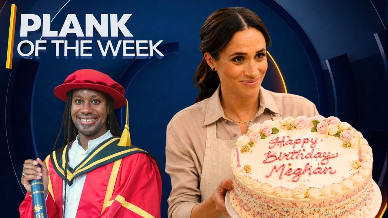 Meghan Markle's Birthday Disaster | Jason Arday Scandal | Plank Of The Week | 7th August 2026