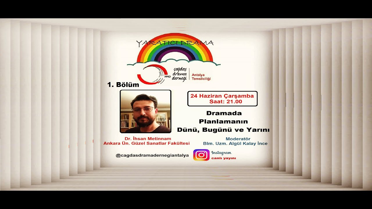 Dramada Planlamanın Dünü, Bugünü ve Yarını -1- Dr. İhsan Metinnam