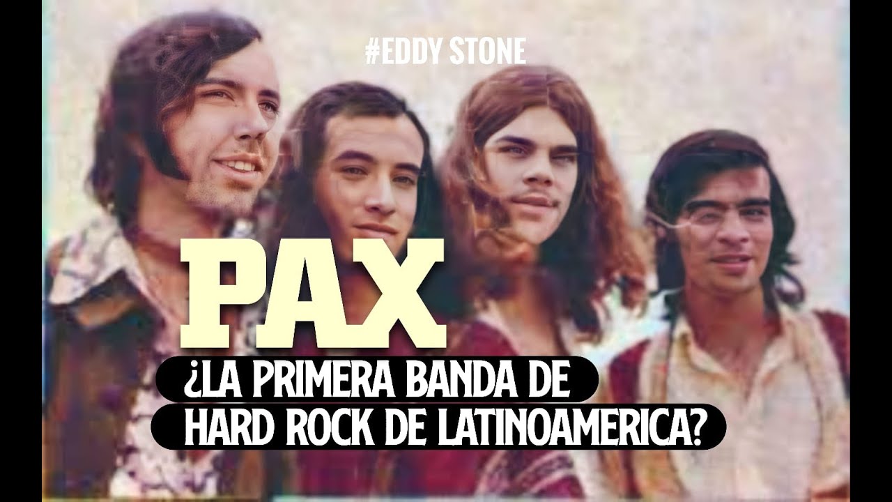 EDDY STONE #009 PAX | ¿Es la primera banda de Hard Rock de Latinoamérica?
