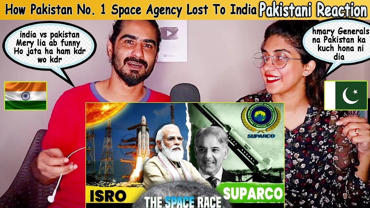 Pakistani React How Pakistan No. 1 Space Agency Lost To India | ISRO Vs SUPARCO | India Vs Pakistan