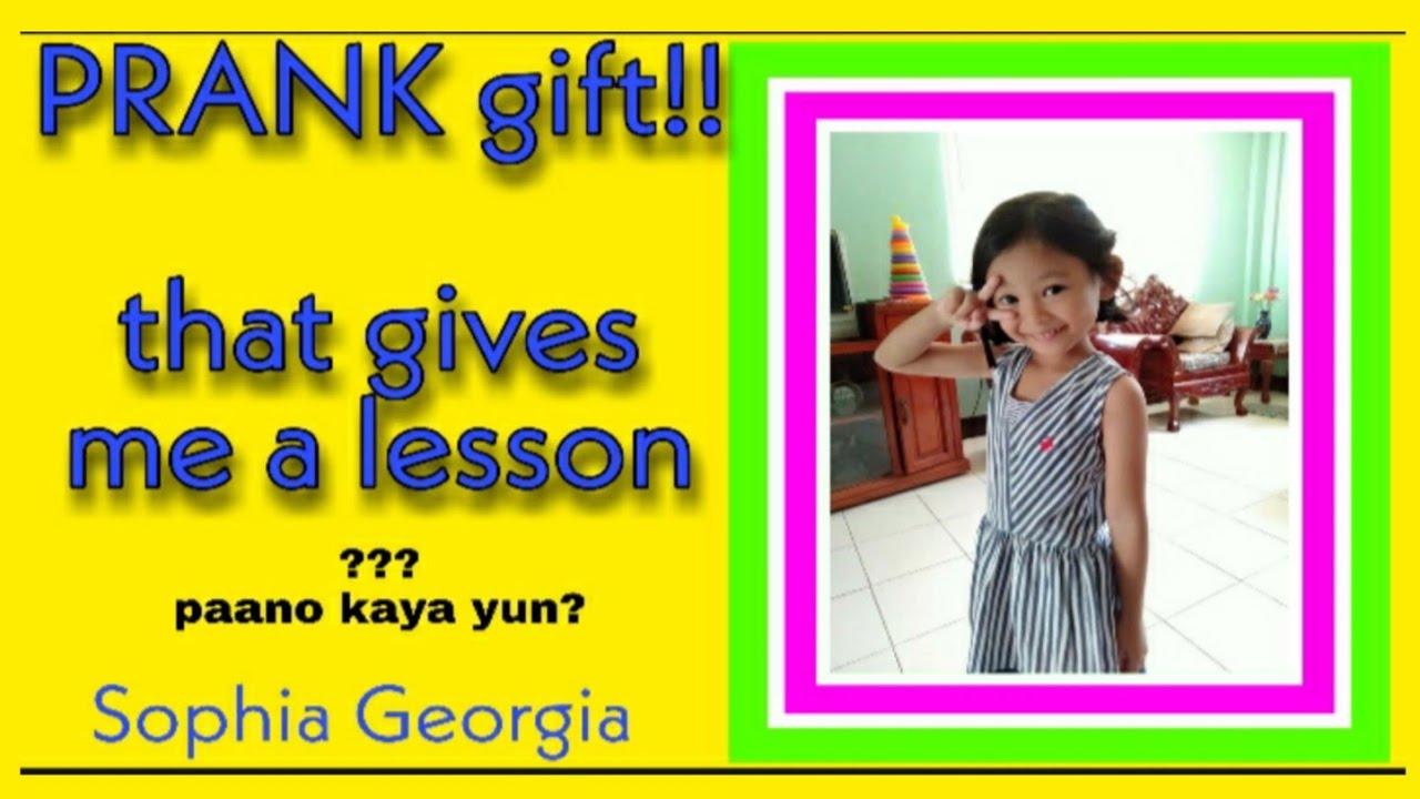 GIFT PRANK // UNBOXING GIFT // SOPHIA GEORGIA