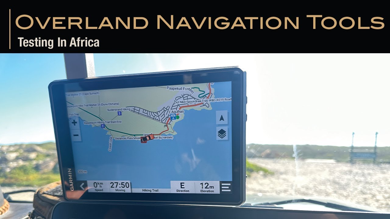 Overland Navigation Tools :: Testing the Garmin units In Africa