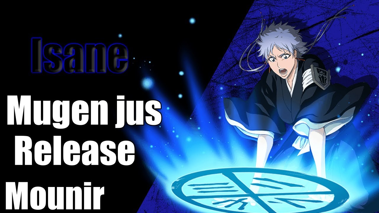 Isane Mugen Jus Bleach (RELEASE)