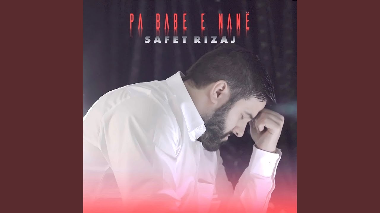 Pa Babë E Nanë
