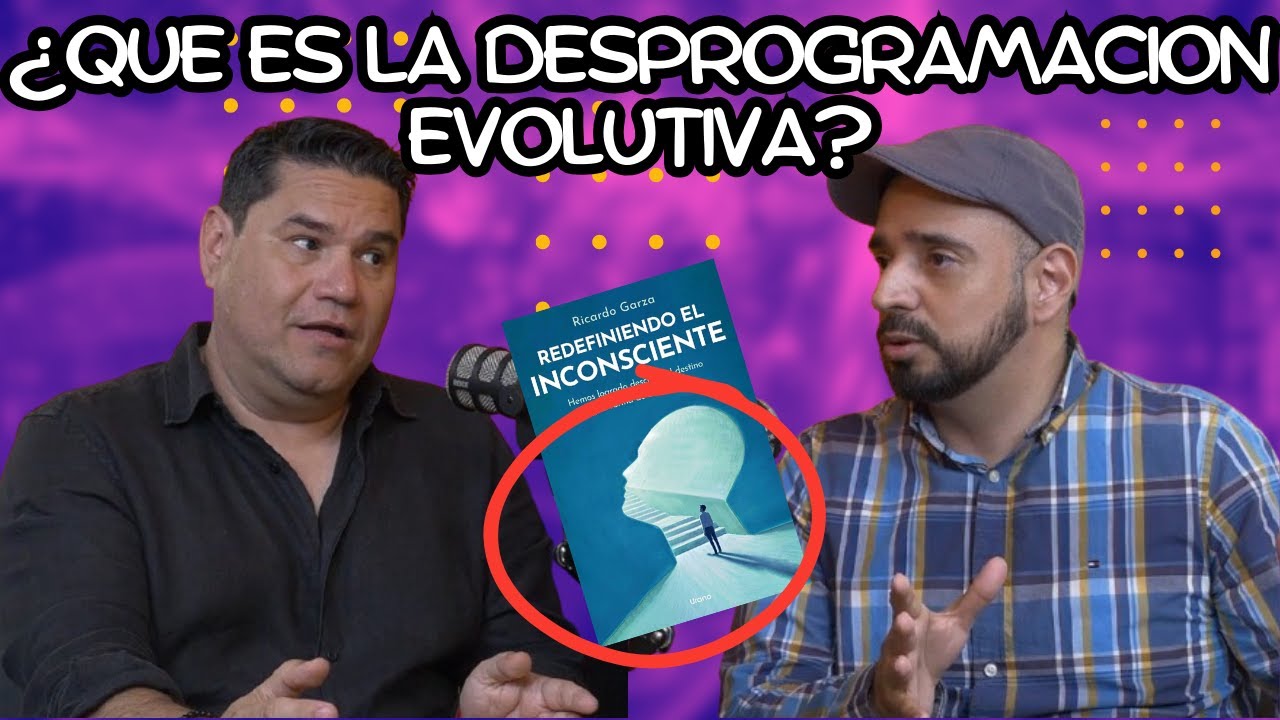Ricardo Garza | C&oacute;mo Liberarte de Creencias Limitantes y Empezar tu Desprogramaci&oacute;n Evolutiva