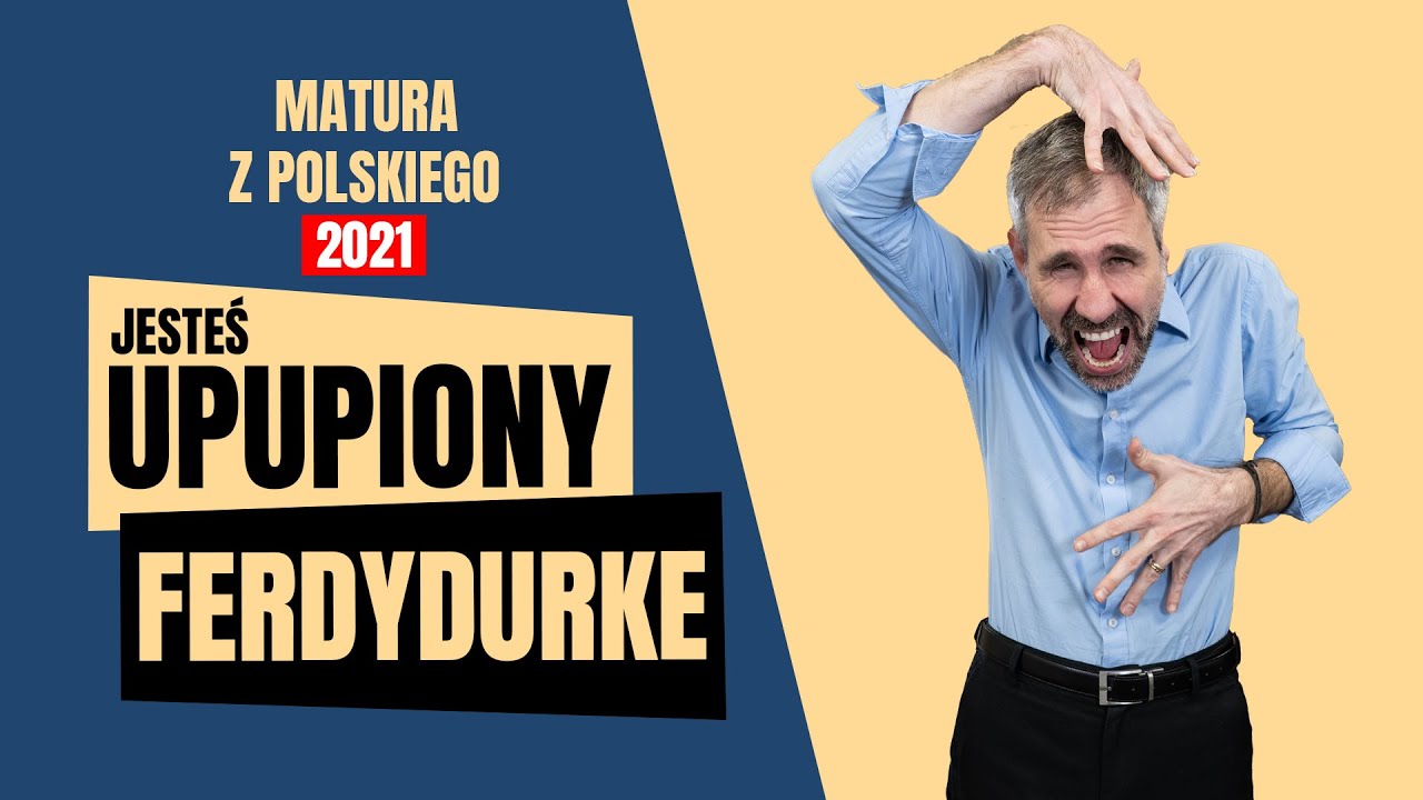 Ferdydurke - Streszczenie i opracowanie lektury - Witold Gombrowicz - Matura z polskiego