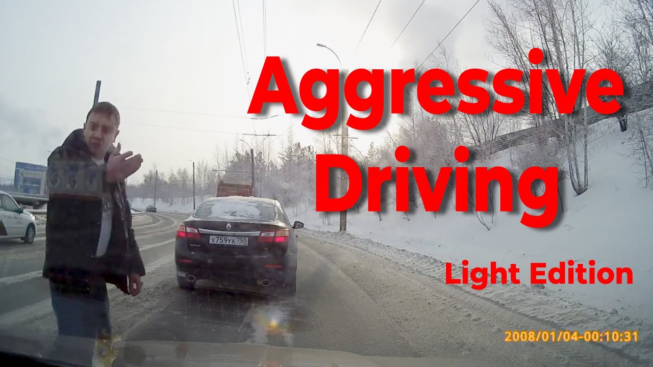 Aggressive driving. Light edition.