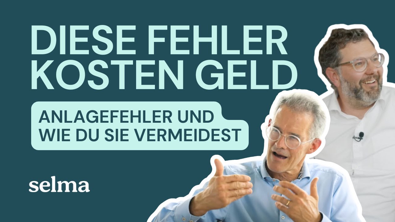 Die h&auml;ufigsten Anlagefehler &ndash; und was langfristig hilft