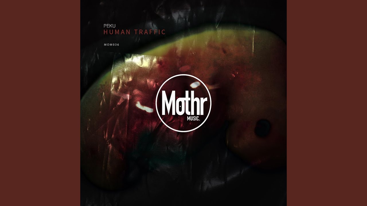 Human Traffic (Original Mix)