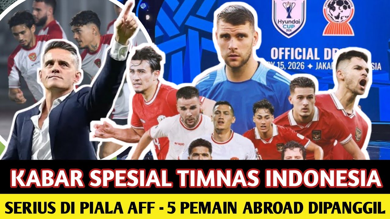 🔴 RESMI DIUMUMKAN - 5 PEMAIN ABROAD BELA TIMNAS INDONESIA DI PIALA AFF 2026 ⁉️
