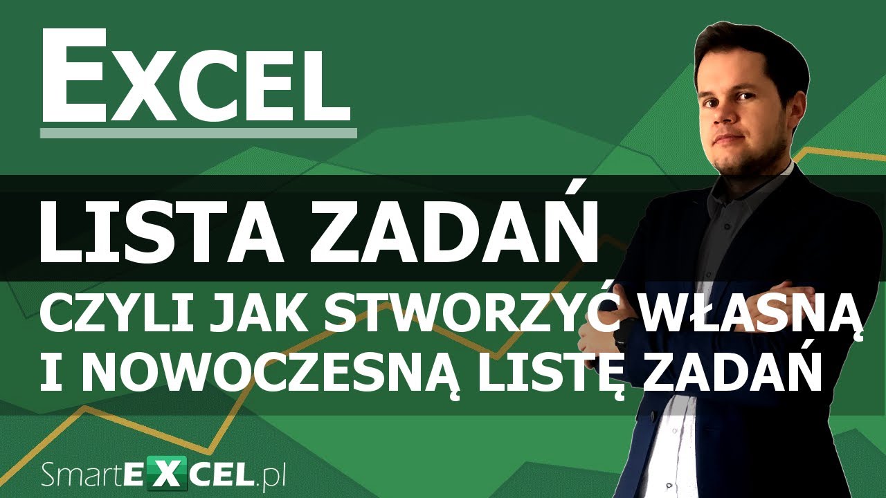 WŁASNA LISTA ZADAŃ  W EXCELU. Jak stworzyć listę zadań w Excelu.