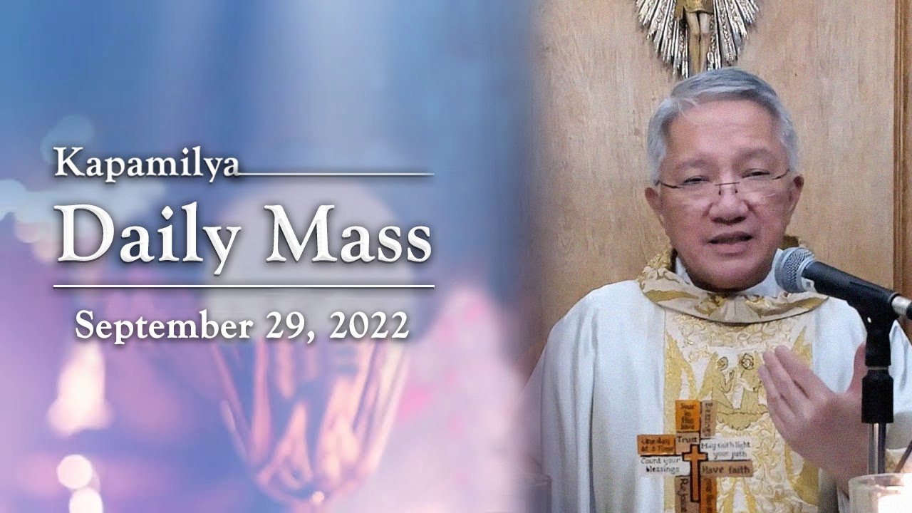 September 29, 2022 | Feast of the Three Archangels | Kapamilya Daily Mass