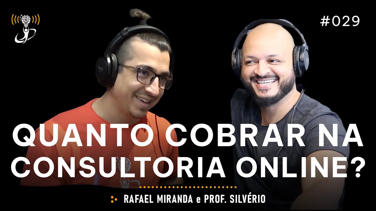 GlobalCast #29 - Quanto COBRAR por treinos de CONSULTORIA ONLINE