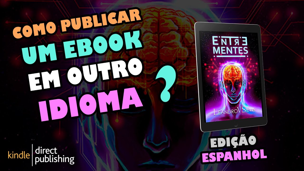 Como publicar um ebook em OUTRO IDIOMA na Amazon pelo KDP?