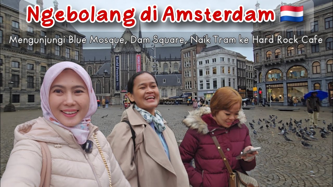 AMSTERDAM VLOG 🇳🇱 Day 1: Blue Mosque - Dam Square - Hard Rock Cafe Amsterdam