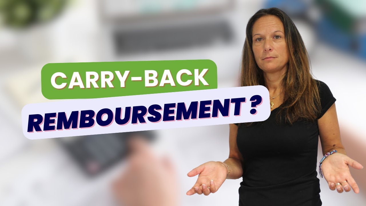Remboursement carry back : une solution pour l'amélioration de votre trésorerie