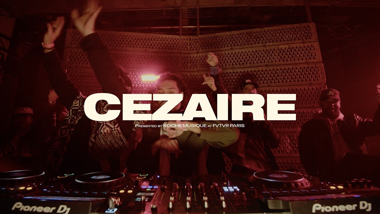 CEZAIRE | @FVTVR Paris 2024 (Roche Night)