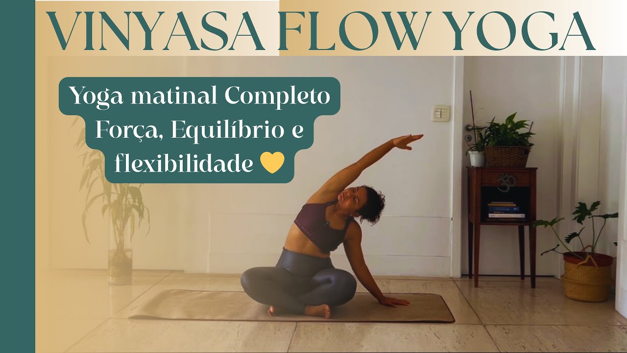Yoga completo matinal 40 minutos para Energia, Foco e Flexibilidade ✨