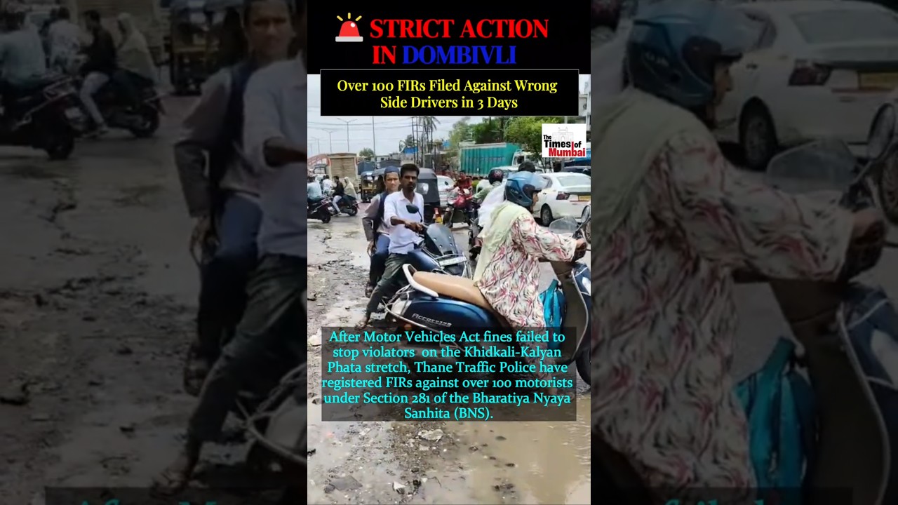 Driving Wrong Side in Thane? You Could Go to Jail! 100+ FIRs in 3 Days By Thane Traffic Police