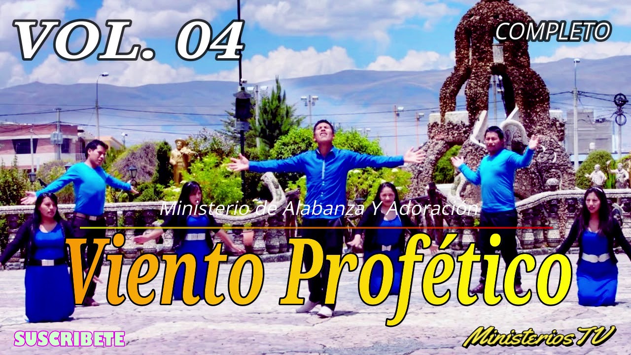 Ministerio VIENTO PROF&Eacute;TICO - VOL 04 (&Aacute;LBUM COMPLETO)