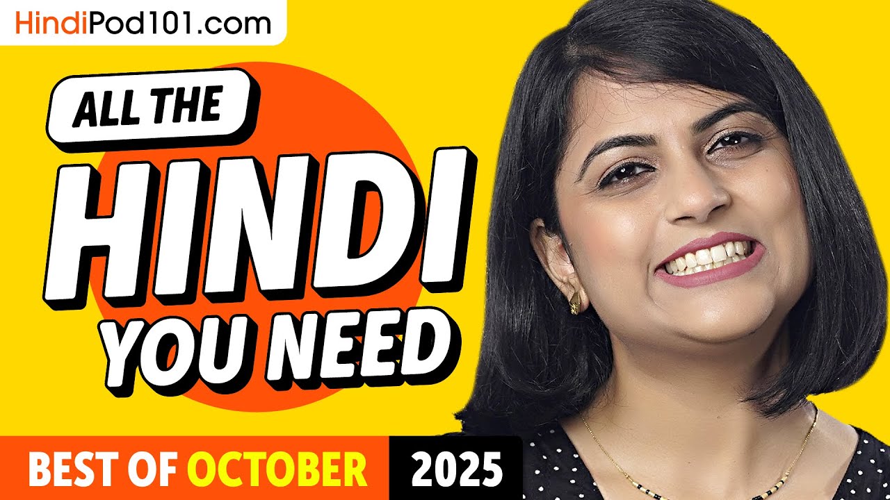 Your Monthly Dose of Hindi - Best of October 2025